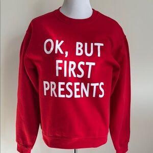 Ok, But First Presents Christmas Sweater